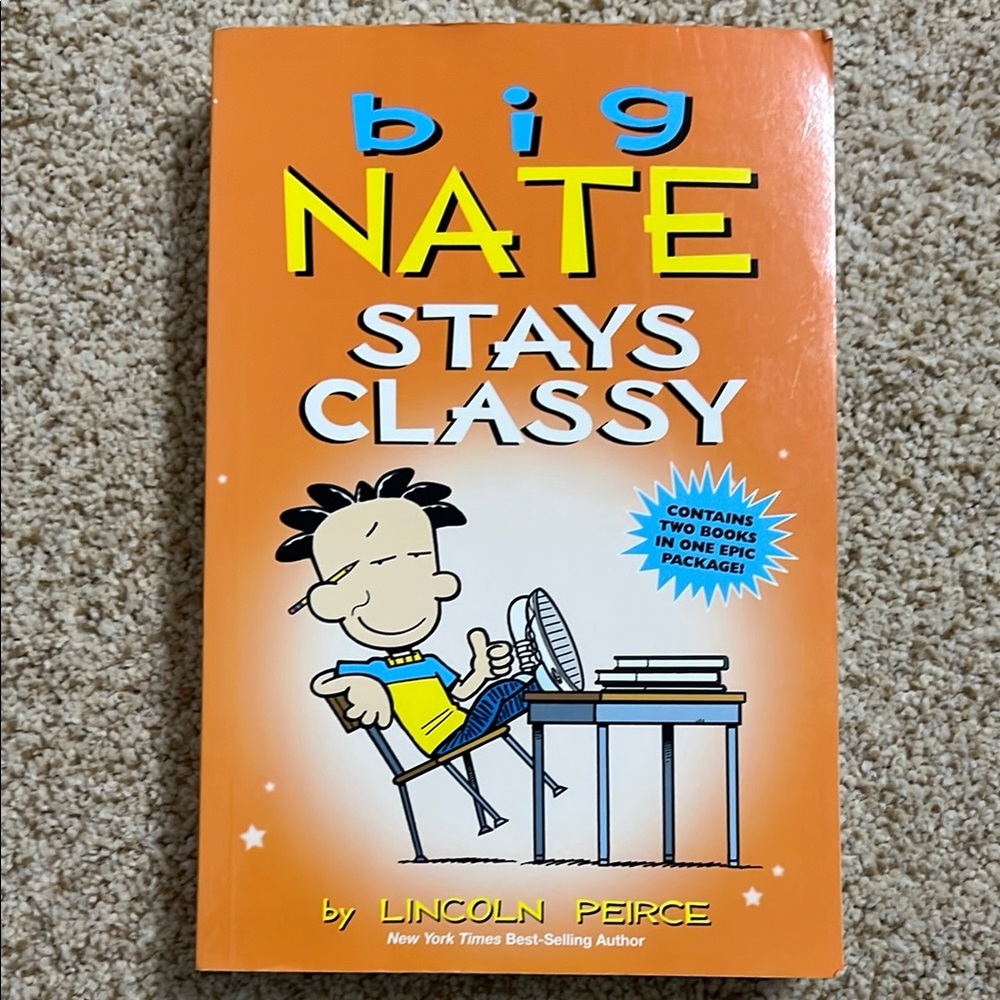 Big Nate Stays Classy Book